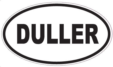 DULLER - Oval Sticker
