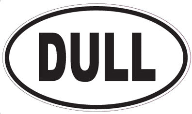 DULL - Oval Sticker