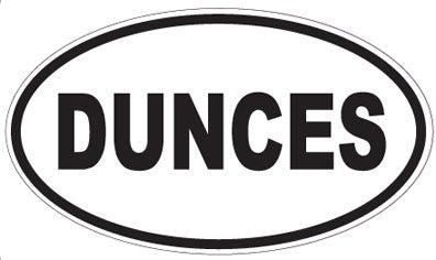 DUNCES - Oval Sticker