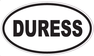 DURESS - Oval Sticker