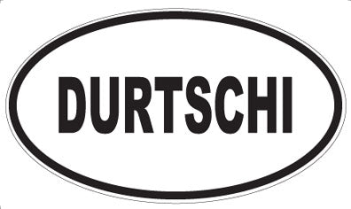 DURTSCHI - Oval Sticker
