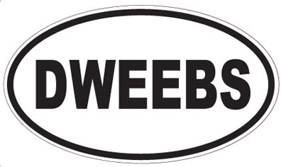DWEEBS - Oval Sticker