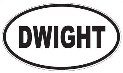 DWIGHT - Oval Sticker