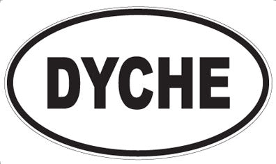 DYCHE - Oval Sticker