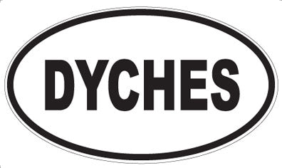 DYCHES - Oval Sticker