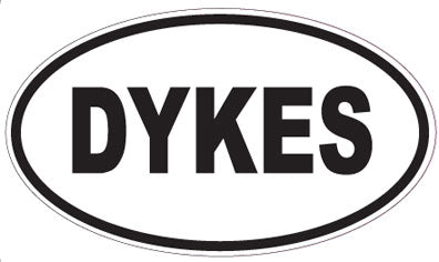 DYKES - Oval Magnet