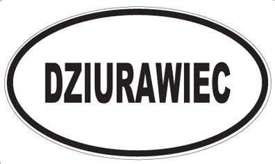DZIURAWIEC - Oval Sticker