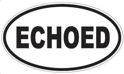 ECHOED - Oval Sticker