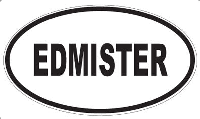 EDMISTER - Oval Magnet