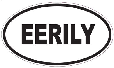 EERILY - Oval Sticker