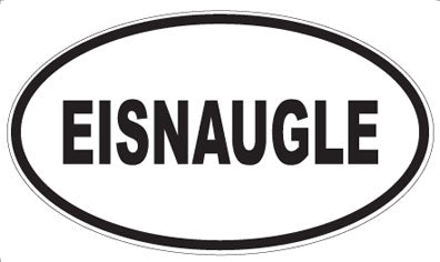 EISNAUGLE - Oval Magnet