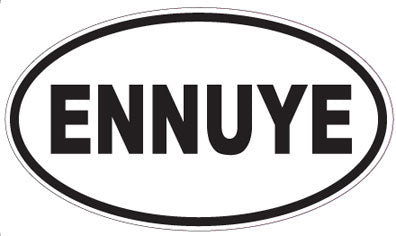 ENNUYE - Oval Sticker