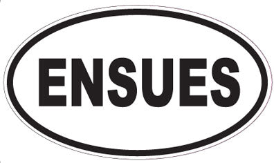 ENSUES - Oval Sticker