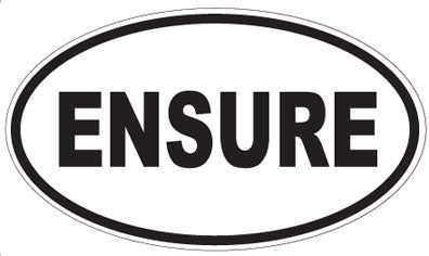 ENSURE - Oval Sticker