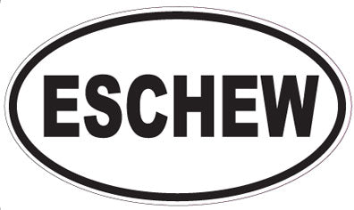 ESCHEW - Oval Sticker