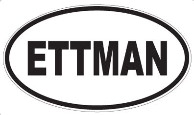 ETTMAN - Oval Magnet