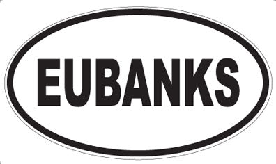EUBANKS - Oval Sticker