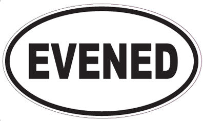 EVENED - Oval Sticker