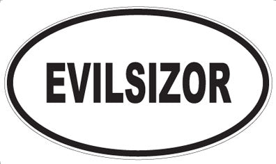 EVILSIZOR - Oval Sticker