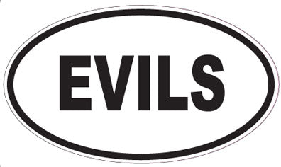 EVILS - Oval Magnet