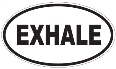 EXHALE - Oval Sticker