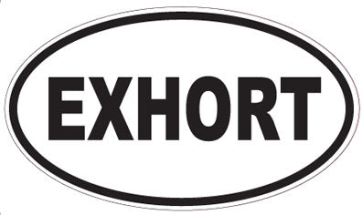 EXHORT - Oval Sticker
