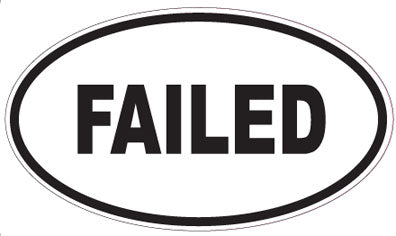 FAILED - Oval Sticker