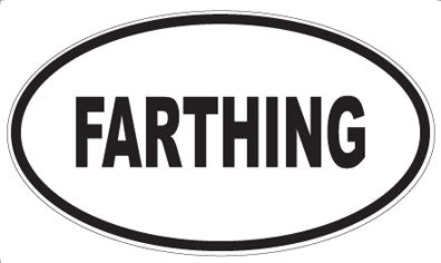 FARTHING - Oval Sticker