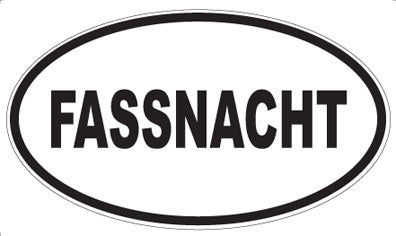 FASSNACHT - Oval Magnet