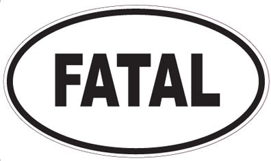 FATAL - Oval Magnet