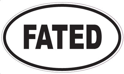 FATED - Oval Sticker