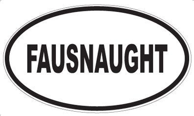 FAUSNAUGHT - Oval Magnet