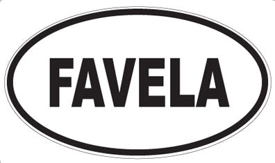 FAVELA - Oval Magnet