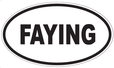 FAYING - Oval Sticker