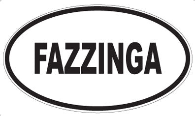 FAZZINGA - Oval Sticker