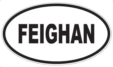 FEIGHAN - Oval Magnet