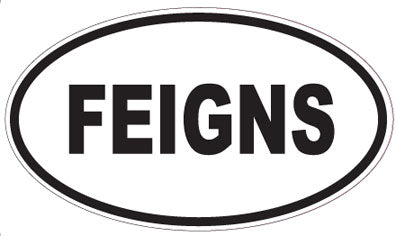 FEIGNS - Oval Sticker