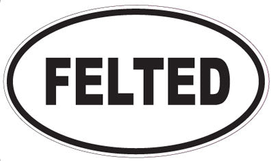 FELTED - Oval Sticker