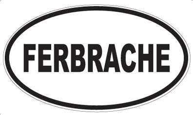 FERBRACHE - Oval Sticker