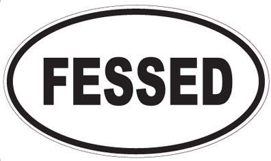FESSED - Oval Sticker