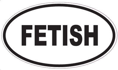 FETISH - Oval Sticker