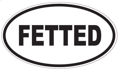 FETTED - Oval Sticker