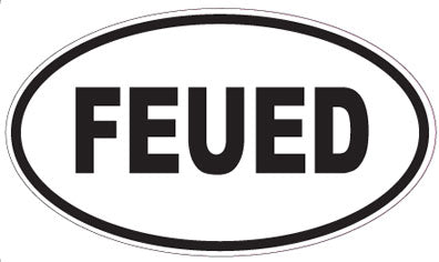 FEUED - Oval Magnet