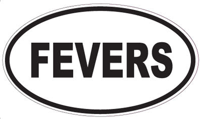 FEVERS - Oval Sticker