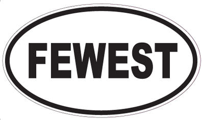 FEWEST - Oval Sticker