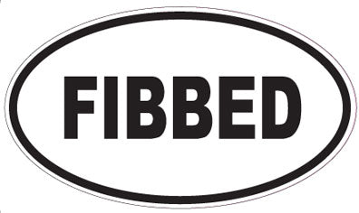 FIBBED - Oval Sticker