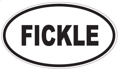 FICKLE - Oval Sticker