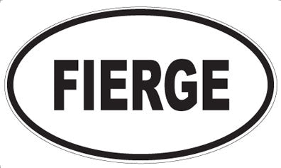 FIERGE - Oval Magnet