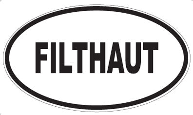 FILTHAUT - Oval Magnet
