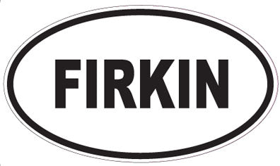 FIRKIN - Oval Sticker